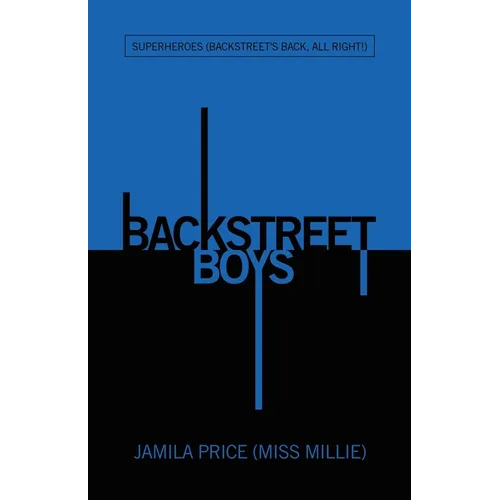 Backstreet Boys: Superheroes (Backstreet's Back, All Right!) - Paperback