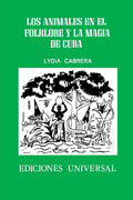 Los Animales En El Folklore Y La Magia de Cuba - Paperback