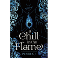 A Chill in the Flame - Paperback