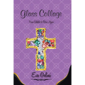 Glass Collage: From Catholic to Born-Again - Hardcover