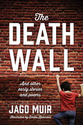 The Death Wall: And other early stories and poems - Paperback
