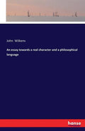 An essay towards a real character and a philosophical language - Paperback