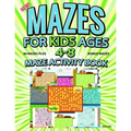Mazes for Kids Ages 4-8 Kids Activity Book: Maze Books for Kids 4-6, 6-8 Mazes for Kids Activity Book - Paperback