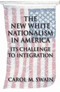 The New White Nationalism in America - Paperback