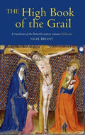 The High Book of the Grail: A Translation of the Thirteenth-Century Romance of Perlesvaus - Paperback