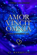 Amor Vincit Omnia - Love Conquers All - Paperback