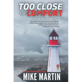 Too Close For Comfort: The Sgt. Windflower Mystery Series Book 15 - Paperback