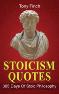 Stoicism Quotes: 365 Days of Stoic Philosophy - Hardcover