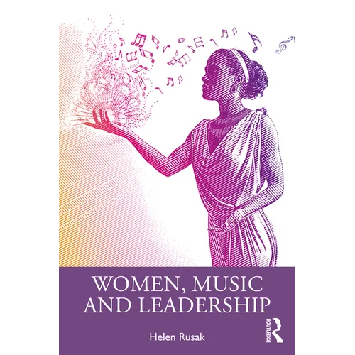 Women, Music and Leadership - Paperback