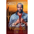 Troubled Tidings: A Christmas novella - Paperback