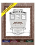 Granville T. Woods: African American Communication and Transportation Pioneer - Hardcover
