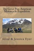 The Great Pan-American Motorcycle Expedition - Paperback