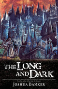 The Long And Dark - Paperback