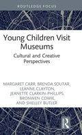 Young Children Visit Museums: Cultural and Creative Perspectives - Hardcover