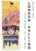 London Calling: Jalu Rises In The West - Paperback