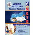 Virginia Standards of Learning Grade 6 WorkBook: Standards of Learning (SOL), 6th Grade Math: Weekly Practice Workbook Volume 1: Multiple Choice and F - Paperback