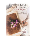 Finding Love and Healing in the Pen - Paperback