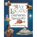 A Max Lucado Children's Treasury: A Child's First Collection - Hardcover