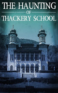 The Haunting of Thackery School - Paperback