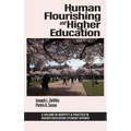 Human Flourishing and Higher Education - Hardcover