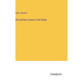 The Surface Zones of the Globe - Hardcover