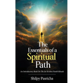 The Essentials of a Spiritual Path - An Introductory Book on the Jai Krishni Panth Rituals - Paperback
