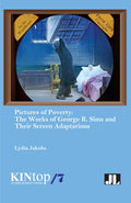 Pictures of Poverty: The Works of George R. Sims and Their Screen Adaptations - Paperback