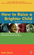 How to Raise a Brighter Child - Paperback
