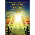 Jesus Christ The Only Way To Heaven; Jesus Christ The Only Truth; Jesus Christ The Only Life - Hardcover