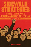 Sidewalk Strategies: Estrategias Para Organizadores Y Activistas - Paperback