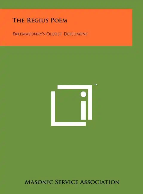 The Regius Poem: Freemasonry's Oldest Document - Hardcover