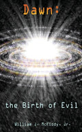 Dawn: the Birth of Evil - Paperback