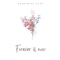 Forever is now - Paperback
