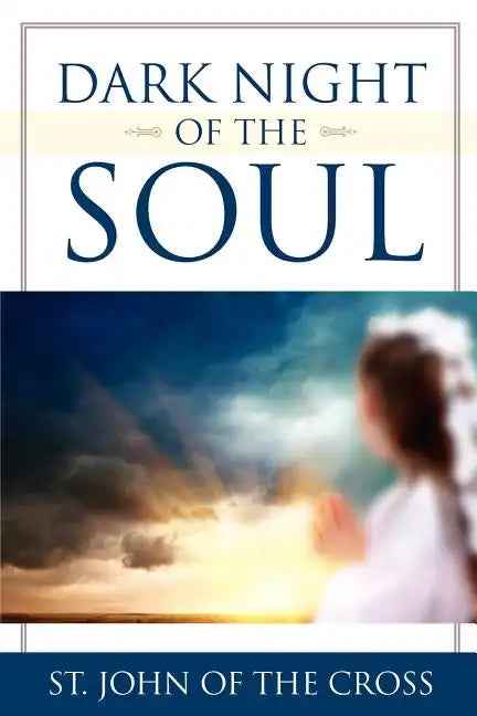 Dark Night of the Soul - Paperback