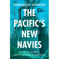 The Pacific's New Navies - Paperback