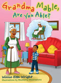 Grandma Mable, Are You Able? - Hardcover