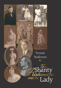 The Shanty Irishman and the Lady - Hardcover
