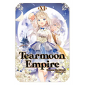Tearmoon Empire: Volume 11 (Light Novel) - Paperback