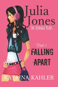 Julia Jones - The Teenage Years: Book 1- Falling Apart - A book for teenage girls - Paperback