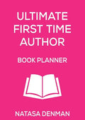 Ultimate First Time Author Book Planner: Flirty Pink - Paperback