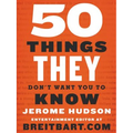 50 Things They Don't Want You to Know - Paperback