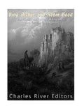 King Arthur and Robin Hood: The History and Folklore of England's Most Famous Folk Legends - Paperback