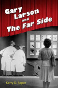 Gary Larson and the Far Side - Paperback