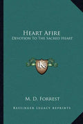 Heart Afire: Devotion to the Sacred Heart - Paperback