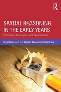 Spatial Reasoning in the Early Years: Principles, Assertions, and Speculations - Paperback