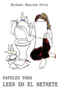 Papeles para leer en el retrete - Paperback