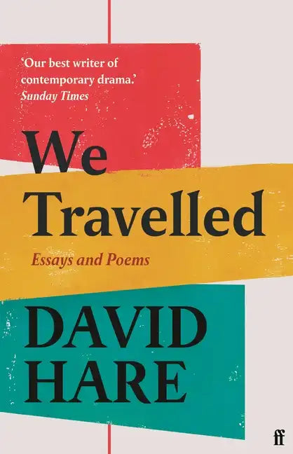 We Travelled: Essays and Poems - Hardcover