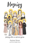 Magnify: pursuing virtue as a feminine genius - Paperback