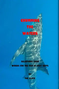 Chumming the Waters - Paperback