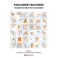 Parliament Buildings: The architecture of politics in Europe - Paperback